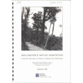 Wellington's Native Vegetation, A Brief Survey of Early Historical Records