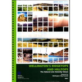 Wellington's Ridgetops & Hilltops, The Natural and Amenity Values
