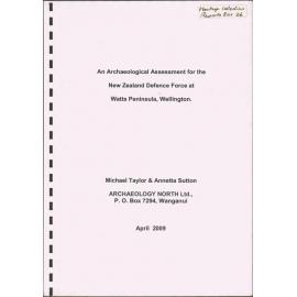 An Archaeological Assessment for the New Zealand Defence Force at Watts Peninsula, Wellington