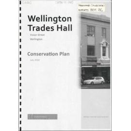 Wellington Trades Hall, Vivian Street, Wellington, Conservation Plan