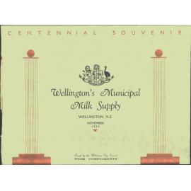 Centennial Souvenir, Wellington's Municipal Milk Supply