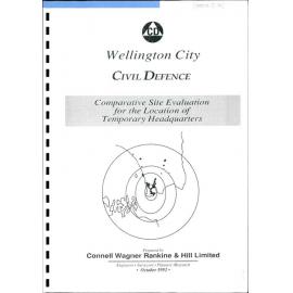 Wellington City Civil Defence: Comparative Site Evaluation for the Location of Temporary Headquarters