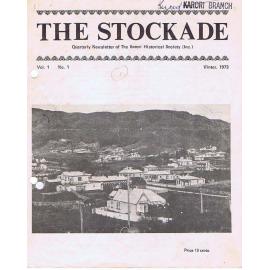 The Stockade, Vol 1 No 1, Winter 1973 - Magazine of the Karori Historical Society (Inc)