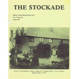 The Stockade, No 17 (Volume 12), October 1984 - Magazine of the Karori Historical Society (Inc)
