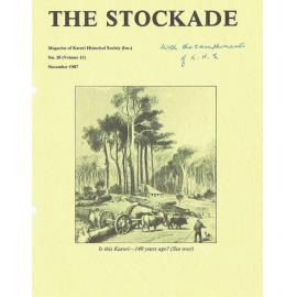 The Stockade, No 20 (Volume 15), November 1987 - Magazine of the Karori Historical Society (Inc)