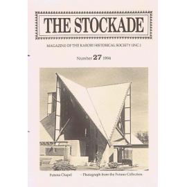 The Stockade, Number 27, 1994 - Magazine of the Karori Historical Society (Inc)