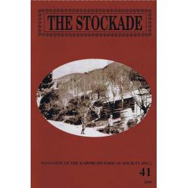 The Stockade, 41, 2008 - Magazine of the Karori Historical Society (Inc)
