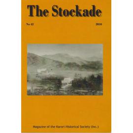 The Stockade, No 42, 2010 - Magazine of the Karori Historical Society (Inc)
