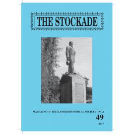 The Stockade, 49, 2017 - Magazine of the Karori Historical Society (Inc)