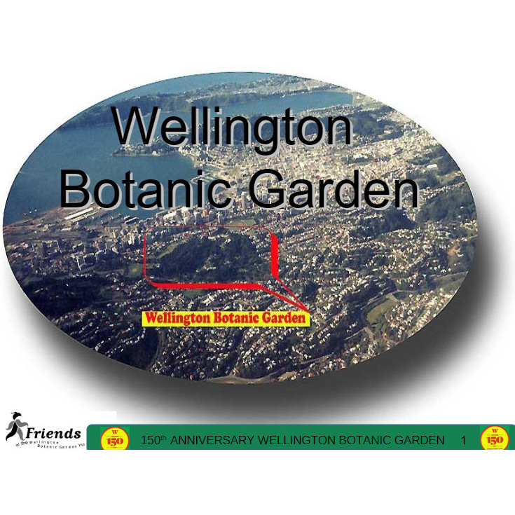 150th Anniversary of the Wellington Botanic Garden