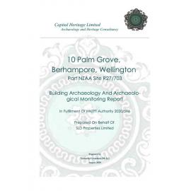 10 Palm Grove, building archaeology and archaeological monitoring report