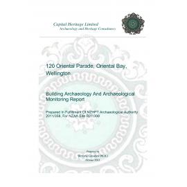 120 Oriental Parade, building archaeology and archaeological monitoring report