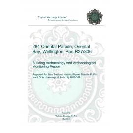 284 Oriental Parade, building archaeology and archaeological monitoring report