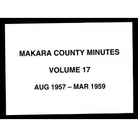Minutes of the Makara County Council, Volume 17, August 1957 - March 1959