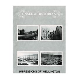 The Onslow Historian, Vol. 14 No. 2, 1984, Impressions of Wellington