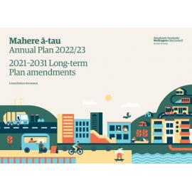 Wellington City Council. Mahere ā-tau Annual Plan 2022/23. Consultation document.