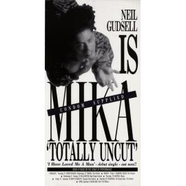 Mika, 'Totally Uncut'