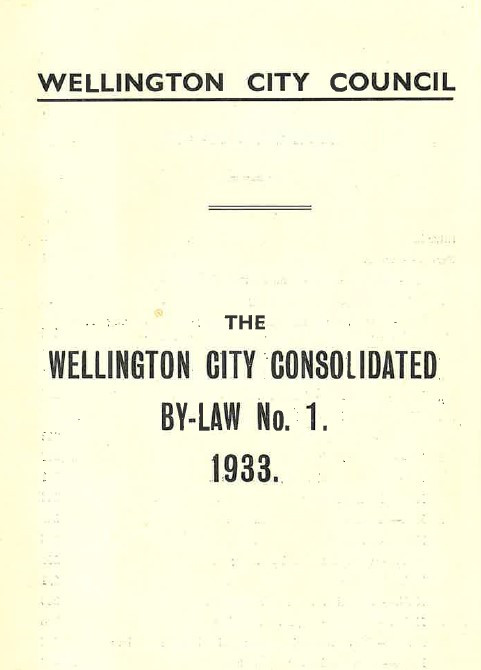 The Wellington City Consolidated By-Law No. 1 1933